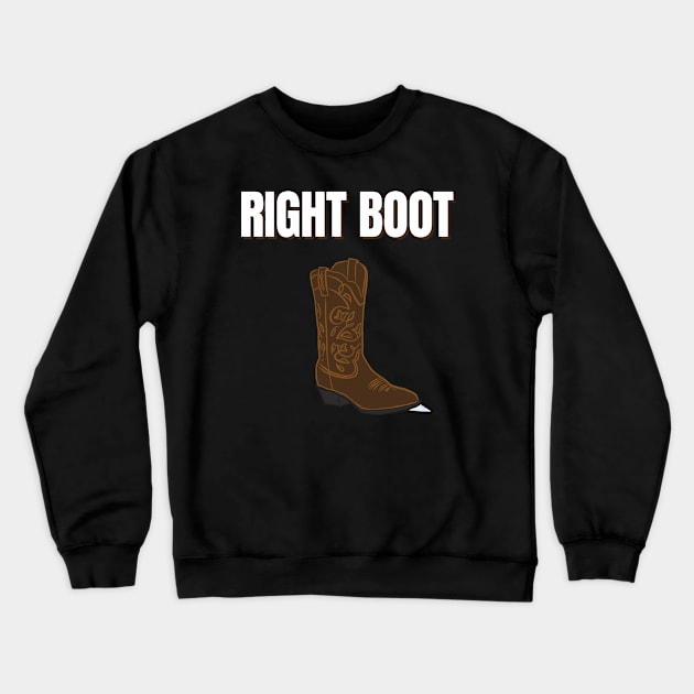 Road House: Right Boot Crewneck Sweatshirt by Woodpile